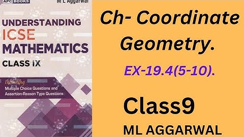 Coordinate geometry. ex- 19.4(5-10).class9.ml aggarwal.