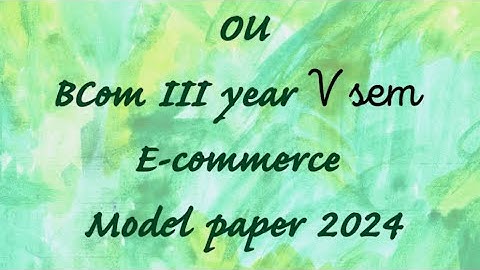OU Bcom V sem E-commerce model paper 2024