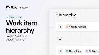 Set a work item hierarchy and custom relations in Plane | Enterprise Grid