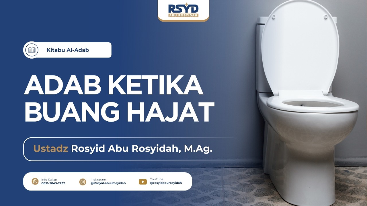 [ LIVE ] ADAB KETIKA BUANG HAJAT