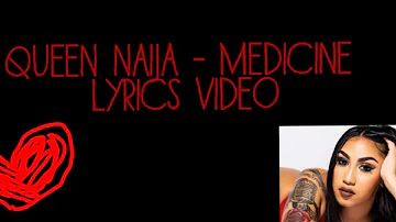 Queen Naija medicine + (lyrics)