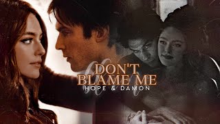 Damon & Hope - Don't Blame Me