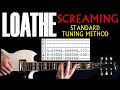 Loathe screaming standard tuning guitar lesson  guitar tabs  guitar chords  guitar cover