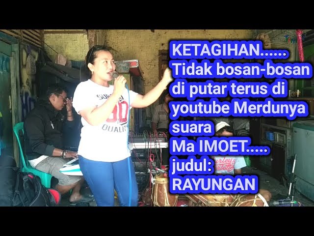 Rayungan 1 || kembang tanjung || Ma imoet || wuenak tenan merdu suaranya class=