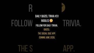 Subscribe for Daily Trivia! | Daily Quizel Trivia #31 - Today: Riddles 🤔