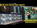 Slow motion video Magic Vegas Pro