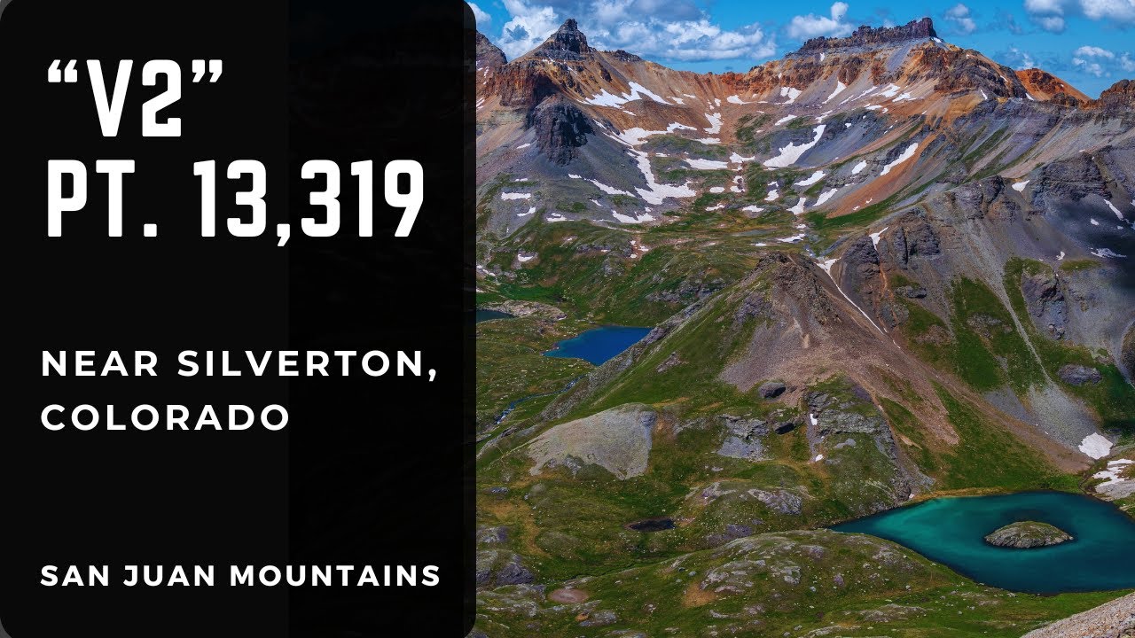 Hiking Colorado13ers - V2 , Island Lake, and  Ice Lake in the San Juan Mountains