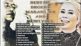 BROERY MARANTIKA DAN DEWI YULL BEST OF THE BEST ALBUM NOSTALGIA TERPOPULER