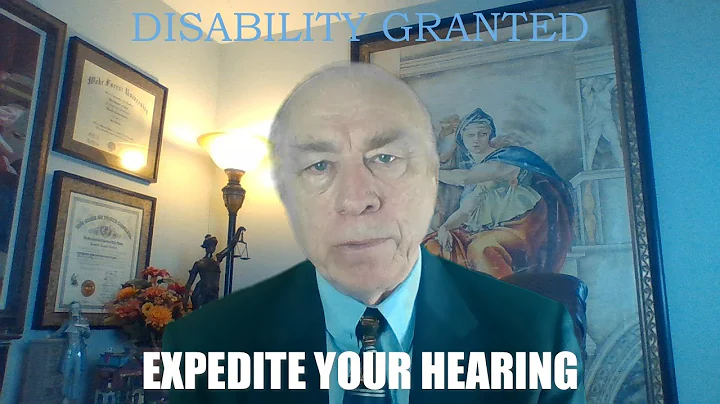 EXPEDITE YOUR HEARING - DON'T WAIT!