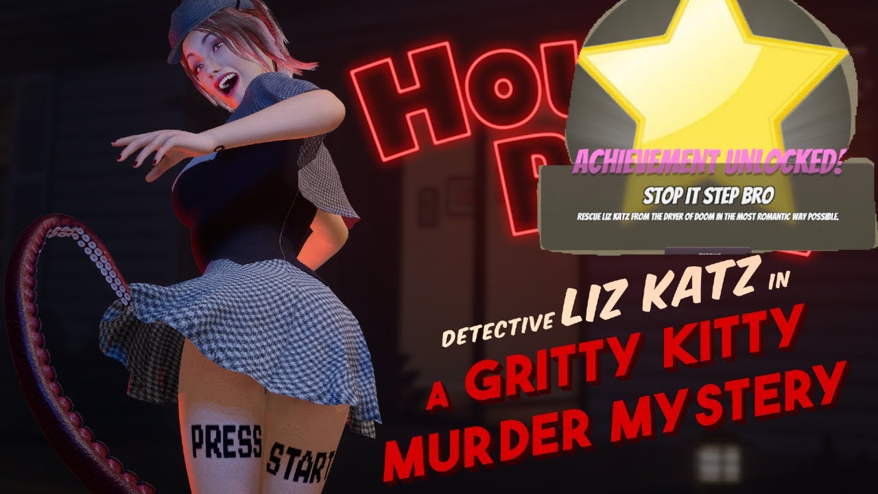 Achievement Stop It Step Bro Update Liz Katz House Party The Game