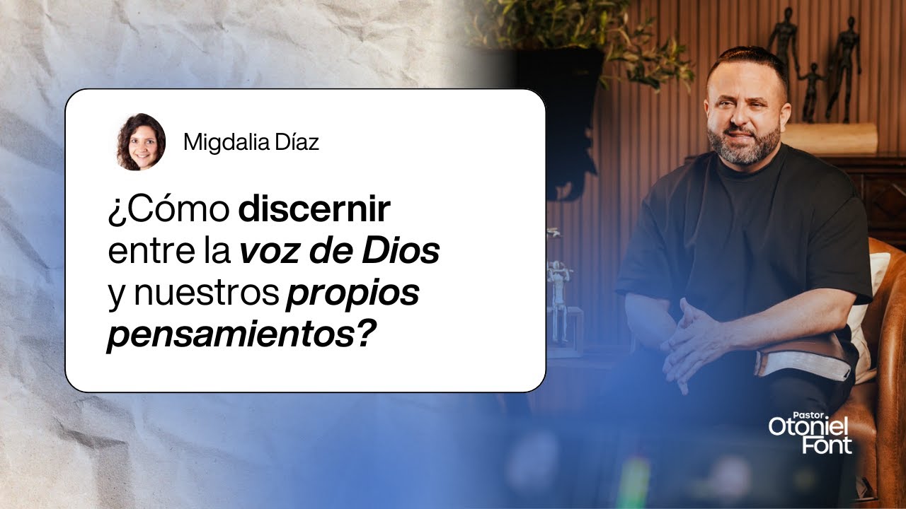 ¿Cómo discernir entre la voz de Dios y mis propios pensamientos? - YouTube