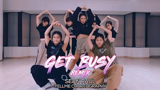 Sean Paul - Get Busy Remix : YELLme Choreography [부산댄스학원/서면댄스학원]