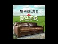 All Roads Lead To Canada's Boss Leather Furniture