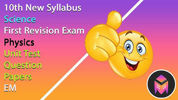 10th New Syllabus Science First Revision Exam Physics Unit Test Question Paper for EM/3dsegments!!!
