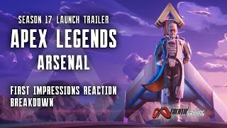 Apex Legends React | Seasons 17 Arsenal, Launch Trailer!