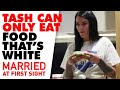 Tash can only eat white, vegan food | MAFS 2020