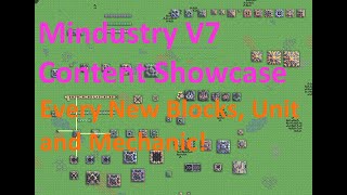 Mindustry V7 Content Showcase - Every New Block, Unit and Mechanic!