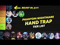 POST PHNI Hand Trap Tier list