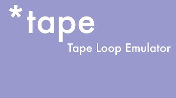 Max for Live *tape — Tape Loop Emulator