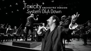 Toxicity Orchestra version - System of a Down