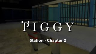 [Roblox] Piggy [ALPHA] Walkthrough | Station - Chapter 2 |