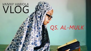 Vanny Vabiola - QS. Al Mulk Ayat 1 - 11