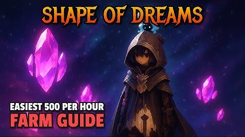 Shape of Dreams | UPDATED EASIEST BUILD 500 Stardust Per Hour Farm Guide #shapeofdreams #roguelite