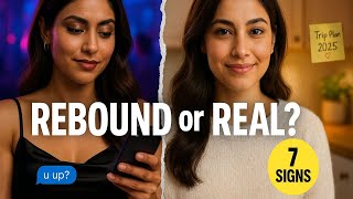 Rebound or Real Love?  7 Signs You Can Trust It.
