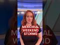 Storms expected through Memorial Weekend but it won’t be a washout!