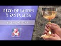 Rezo Laudes y Misa Coral del Cabildo, Basílica de Guadalupe, Jueves 30 Marzo 2023 8:30 hrs.