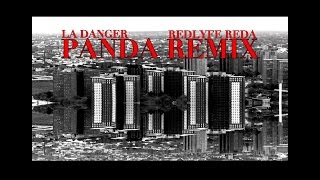 LA DANGER x REDLYFE REDA - 