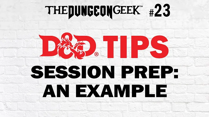 How To Prep For A D&D Session - An Example