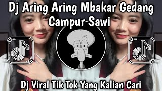 Dj Aring Aring Mbakar Gedang Cdanur Sawi Dj Viral Tik Tok Yang Kalian Cari
