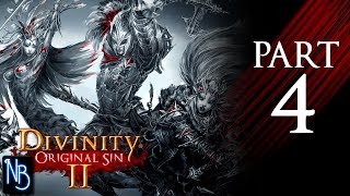 Divinity: Original Sin 2 Walkthrough Part 4 No Commentary