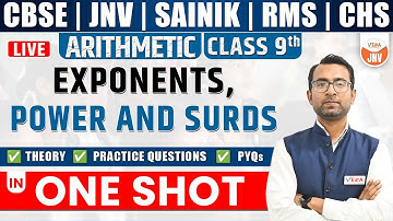 Exponents, Power And Surds | One Day One Chapter | Class 9 | JNVST | SAINIK | CHS