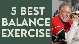 Seniors: The 5 Best Balance Exercises