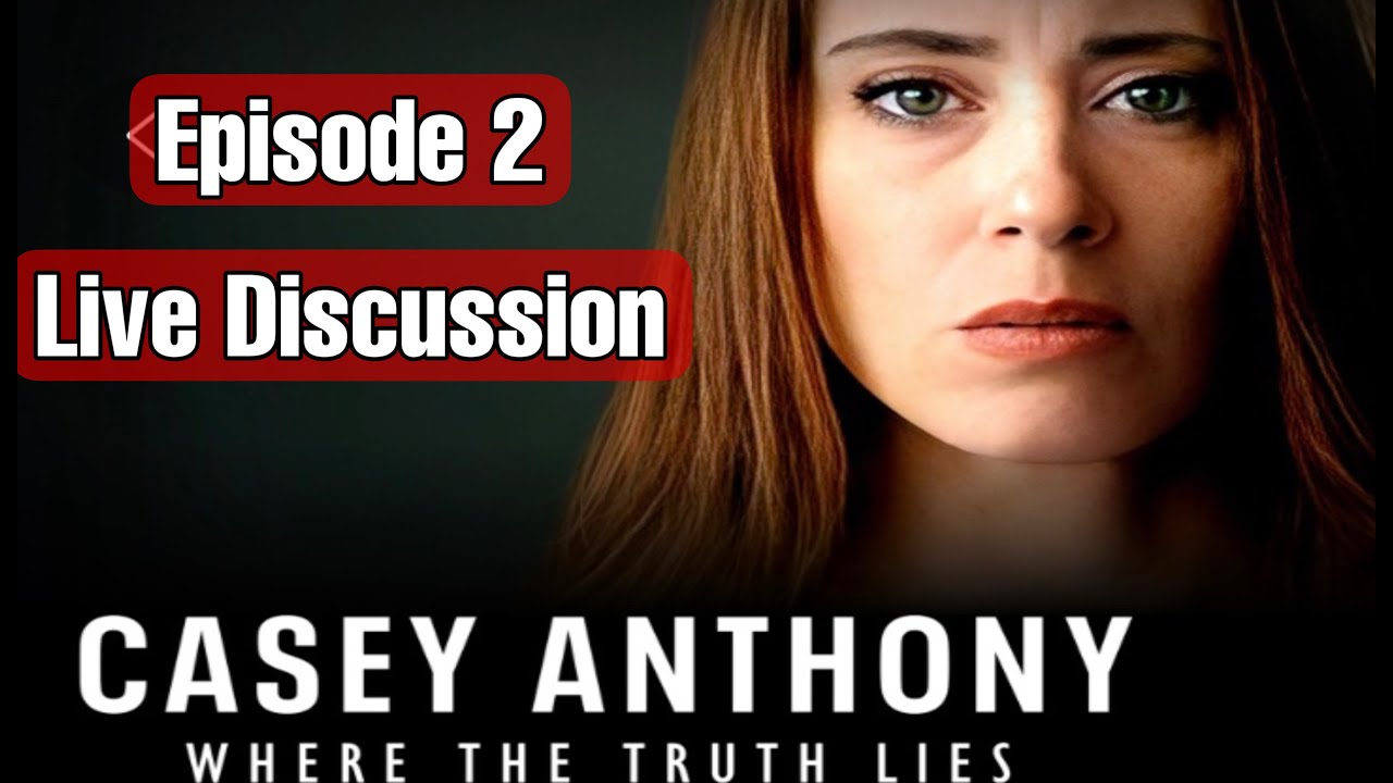 Casey Anthony Documentary Where The Truth Lies PT 2 Recap And Live