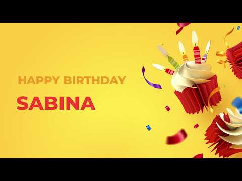 Happy Birthday SABINA ! - Happy Birthday Song made especially for You! 🥳