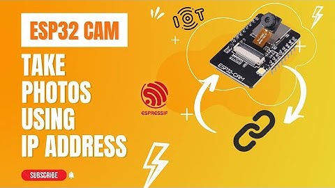 ESP32-CAM || Take Photos and Display in Web Server ||