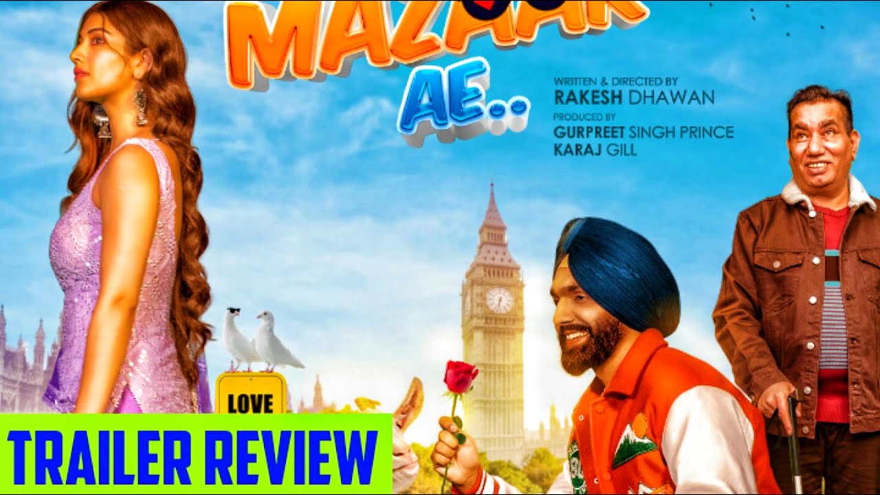 Annhi Dea Mazaak Ae TRAILER REVIEW – Ammy Virk, Nasir Chinioti – Indian Punjabi Movie 2023