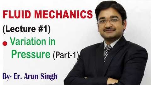 Class 11 Chapter 10 || Fluid Mechanics Lecture-01 : Variation in Pressure (Part -1) || IIT-JEE /NEET
