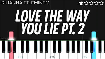 Rihanna ft. Eminem - Love The Way You Lie Part 2 | EASY Piano Tutorial