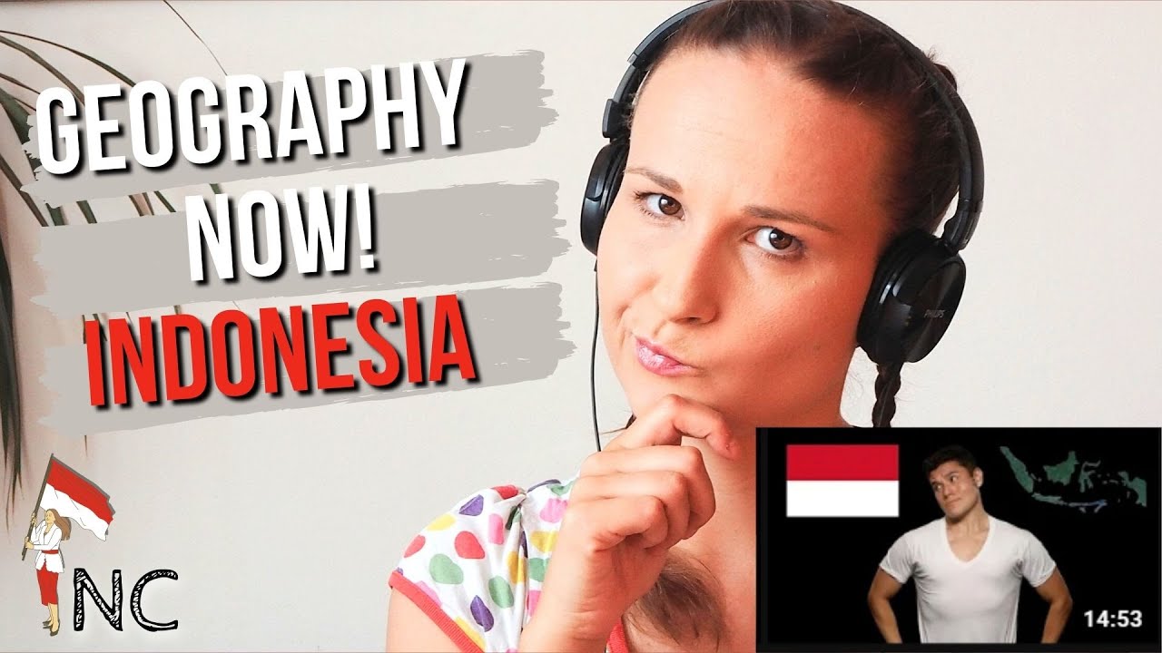 Reaksi Indonesianis muda tentang video Geography Now! Indonesia | @Geography Now REAKSI