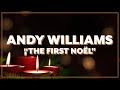 Andy Williams The First Noël Official Lyric Video mp3