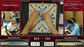 Word Cup 2025  Game 20  Nigel Richards Vs Joey Krafchick wow