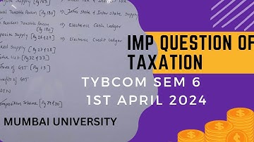 Tax important question tybcom sem 6 Mumbai university #tax #tybcomsem6 #mumbaiuniversity