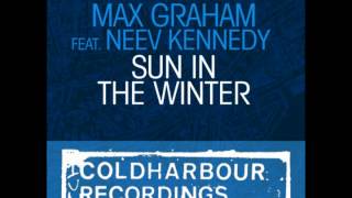 Max Graham feat. Neev Kennedy - Sun In The Winter (Estiva Remix)