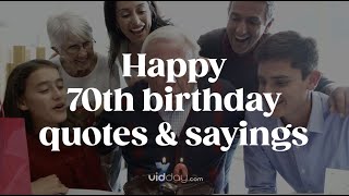 70th Birthday Wishes & Quotes