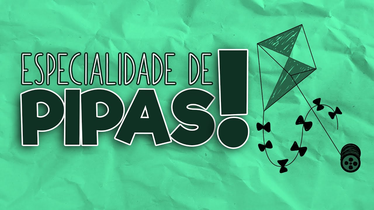 ESPECIALIDADE DE PIPAS - DESBRAVACENTES - YouTube