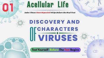 Unit #01  Acellular Life MDCAT MCQs | Discovery of Viruses |  2025 MDCAT biology MCQs with answers